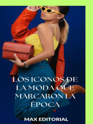 cover image of Los iconos de la moda que marcaron la época